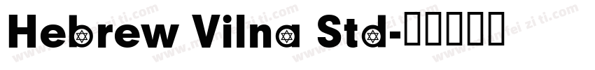 Hebrew Vilna Std字体转换